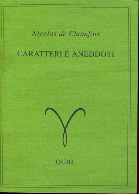 Caratteri e aneddoti - Nicolas de Chamfort - 9
