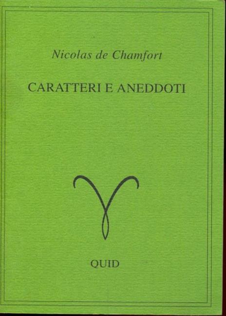 Caratteri e aneddoti - Nicolas de Chamfort - 4