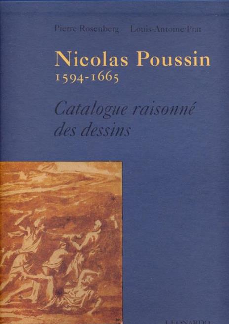 Nicolas Poussin 1594-1665. Catalogue raisonnédes dessins - Louis-Antoine Prat,Pierre Rosenberg - 8