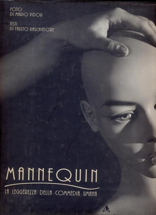 Mannequin. La leggerezza della commediaumana - Mario Vidor,Fausto Raschiatore - 6