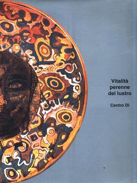 Vitalità perenne del lustro - Gian Carlo Bojani - 2