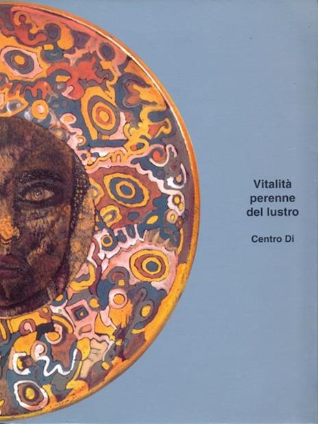 Vitalità perenne del lustro - Gian Carlo Bojani - 4