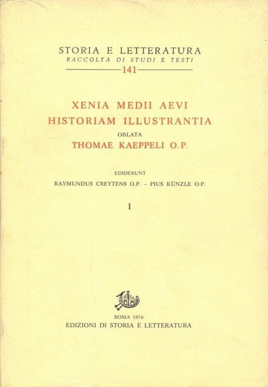 Xenia Medii aevi historiam illustrantia. Vol. 1 - 3