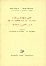 Xenia Medii aevi historiam illustrantia. Vol. 1