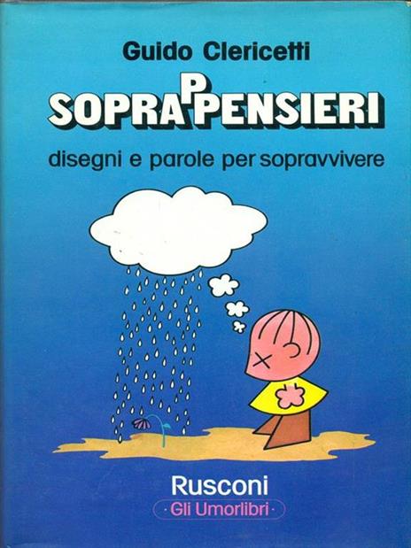 Soprappensieri. Disegni e parole per sopravvivere - Guido Clericetti - 3