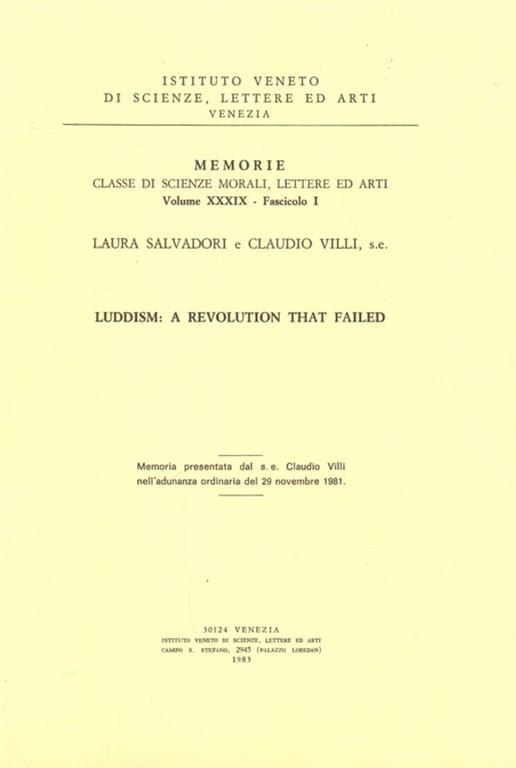 Luddism: a revolutuion that failed - Laura Salvadori,Claudio Villi - 2