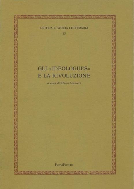 Gli ideologues e la rivoluzione - Mario Matucci - 4