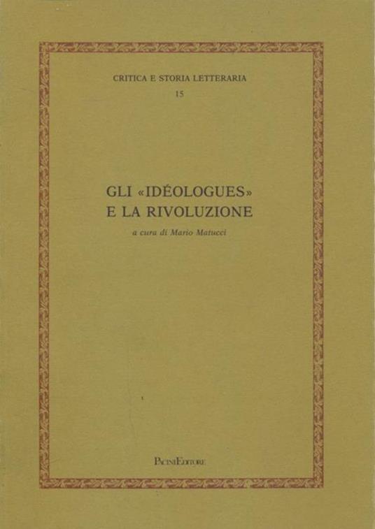 Gli ideologues e la rivoluzione - Mario Matucci - copertina