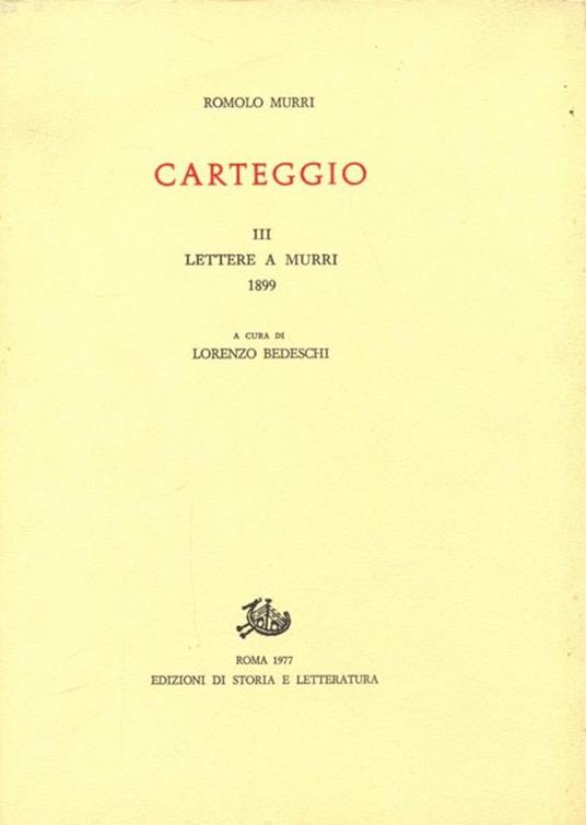 Carteggio - Romolo Murri - 2