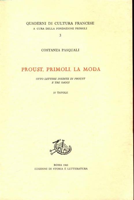 Proust, Primoli, la moda. Otto lettere inedite di Proust e tre saggi - Costanza Pasquali - copertina