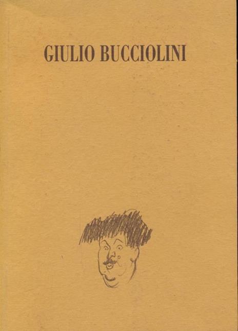 Giulio Bucciolini - Luca Scarlini - 4