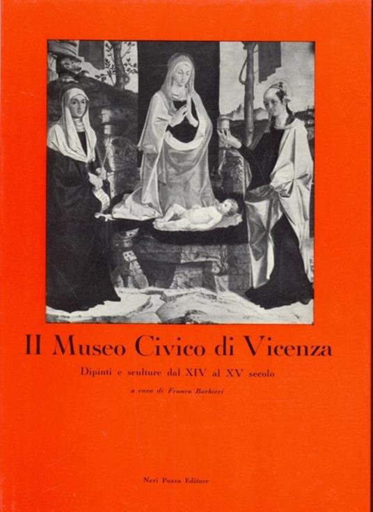 Il museo civico di Vicenza - Franco Barbieri - 2