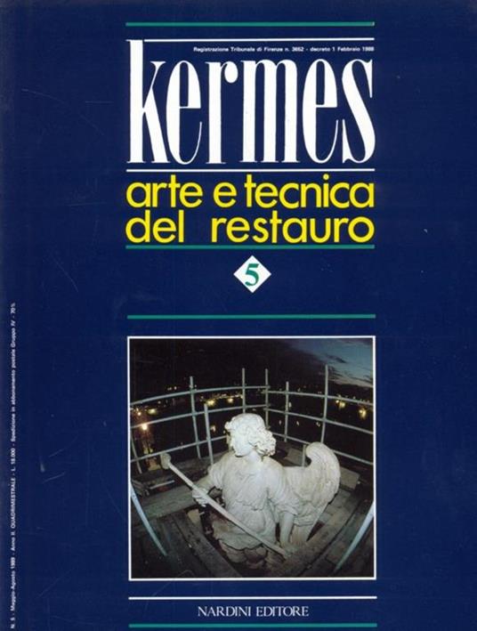 Kermes arte e tecnica de restauro n. 5/maggio agosto 1989 - 2