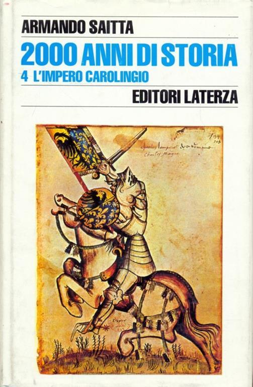 2000 anni di storia. L' impero carolingio - Armando Saitta - 3
