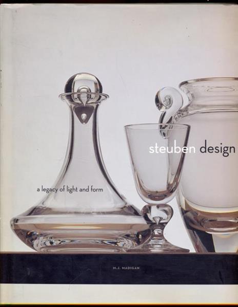 Steuben design. a legacy of light and form - Mary Jean Madigan - 6