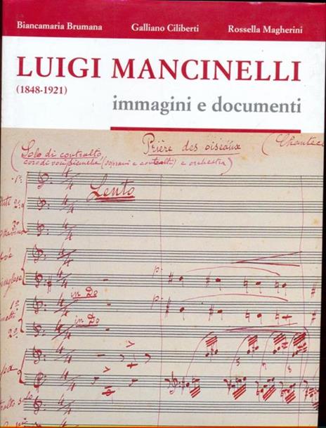 Luigi Mancinelli 1848-1921. Immagini edocumenti - copertina