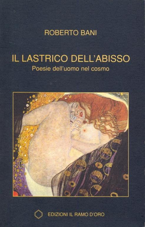 L' lastrico dell'abisso. Poesie dell'uomo nel cosmo - Roberto Bani - copertina