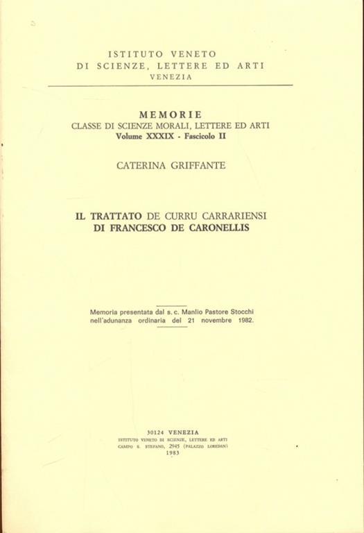 Il trattato de Curru Carrariensi di Francesco De Caronellis - Caterina Griffante - 7