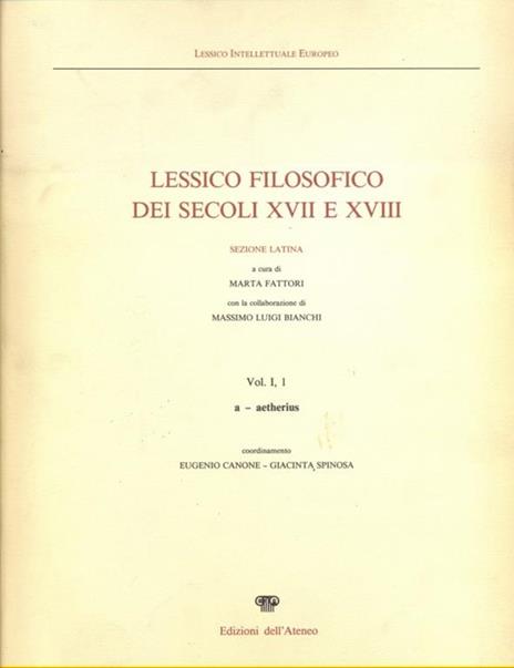 Lessico filosofico dei secoli XVII e XVIII. Sezione latina - Marta Fattori - copertina