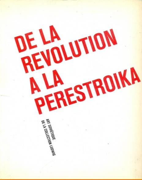 De la revolution a la perestroika - 11