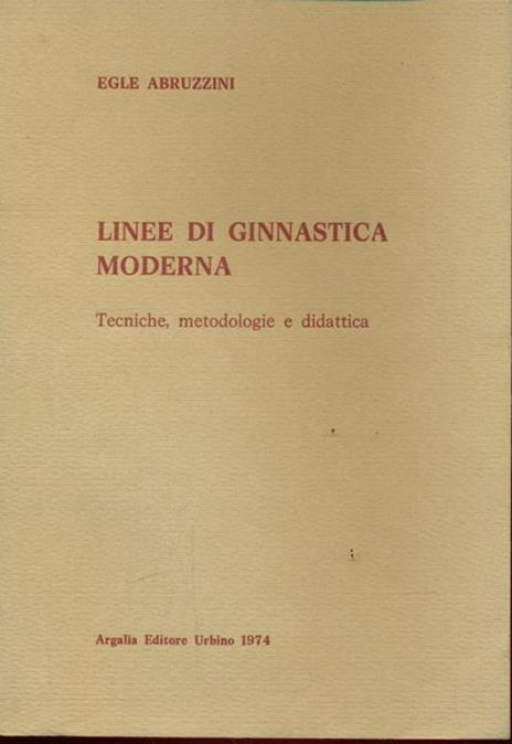 Linee di ginnastica moderna - Egle Abruzzini - 9