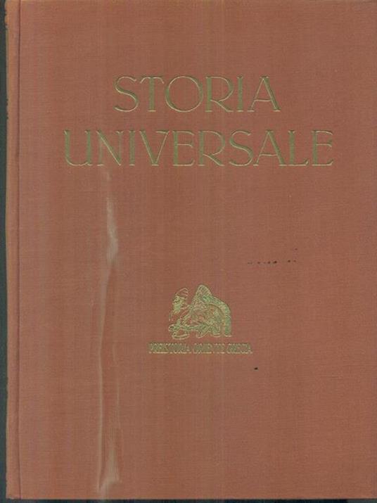Storia universale I. Preistoria, Oriente, Grecia - Corrado Barbagallo - 8