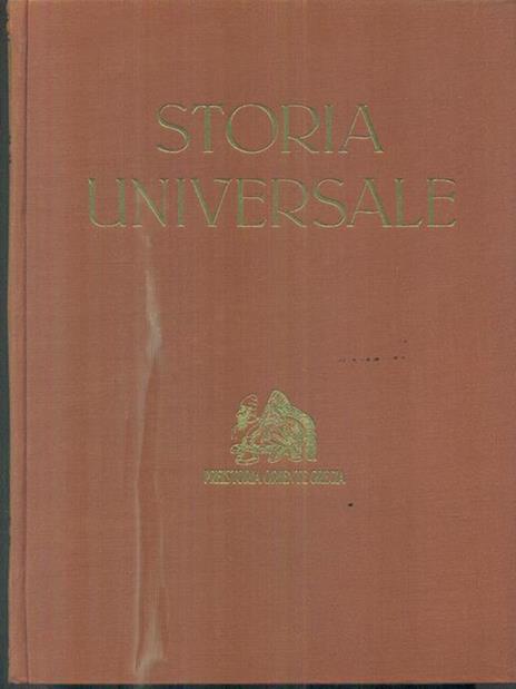 Storia universale I. Preistoria, Oriente, Grecia - Corrado Barbagallo - 2