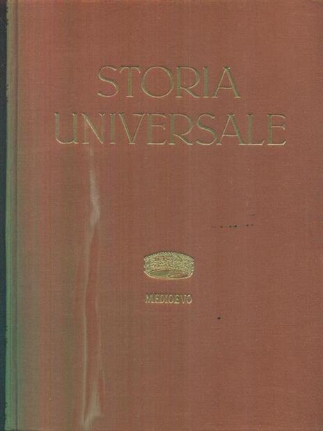 Storia universale. Vol III. Il Medioevo. Tomo I-II - Corrado Barbagallo - 6