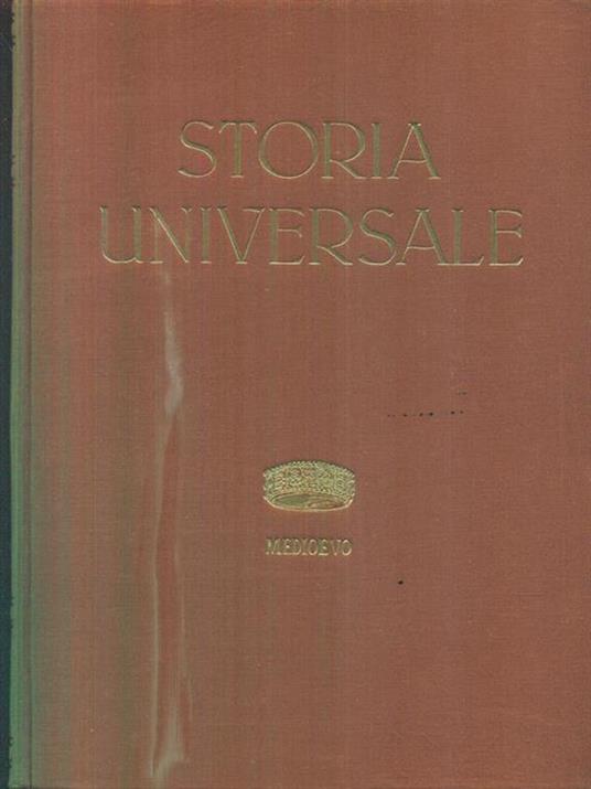 Storia universale. Vol III. Il Medioevo. Tomo I-II - Corrado Barbagallo - 6