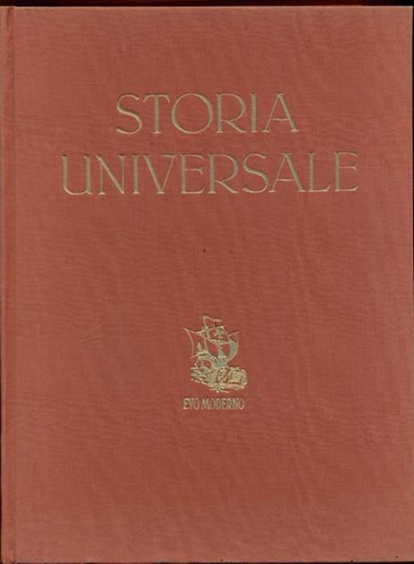 Storia universale IV. Evo Moderno Vol. 1 - Corrado Barbagallo - 3