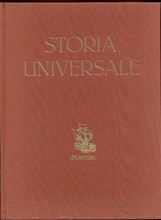 Storia universale IV. Evo Moderno Vol. 1 - Corrado Barbagallo - 5