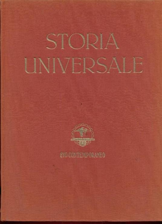 Storia universale V. Evo contemporaneo Vol. 1 - Corrado Barbagallo - 8