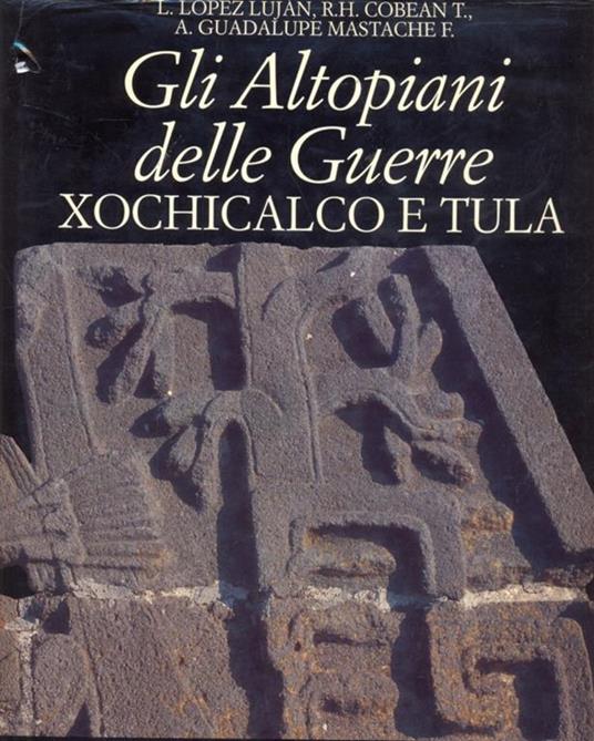 Gli altopiani delle guerre. Xochicalco e Tula - Tula - 3