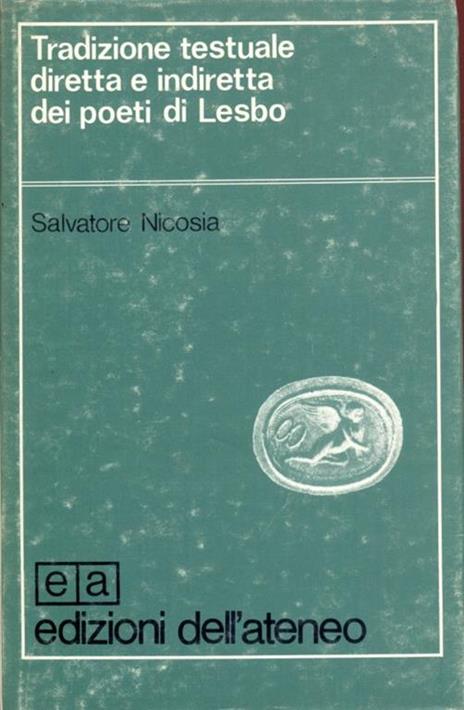 Tradizione testuale diretta e indiretta dei poeti di Lesbo - Salvatore Nicosia - 8