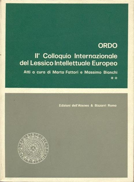Ordo. II° colloquio internazionale del lessico intellettuale europeo. Vol. 2 - Marta Fattori,Massimo Bianchi - 9
