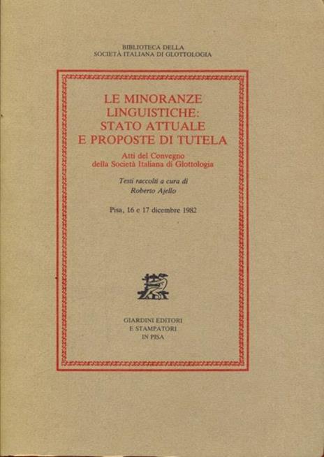 Le minoranze linguistiche: stato attuale e proposte di tutela - Roberto Ajello - copertina