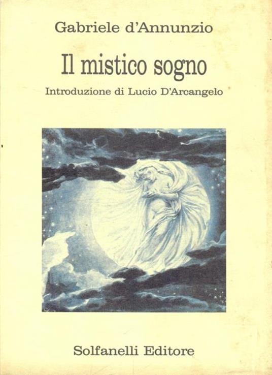 Il mistico sogno - Gabriele D'Annunzio - 10