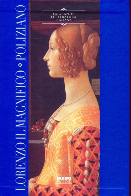 Poesie. Poesie italiane - Lorenzo de' Medici,Angelo Poliziano - 3