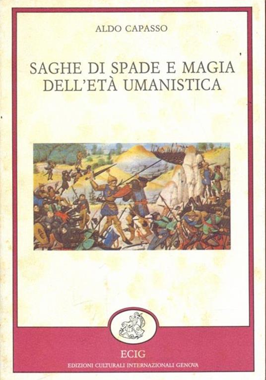 Saghe di spade e magia dell'età umanistica  - Aldo Capasso - 4