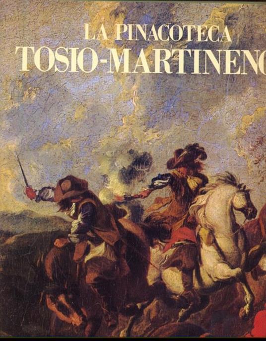 La pinacoteca Tosto. Martengo - Camillo Boselli,Gaetano Panazza - copertina