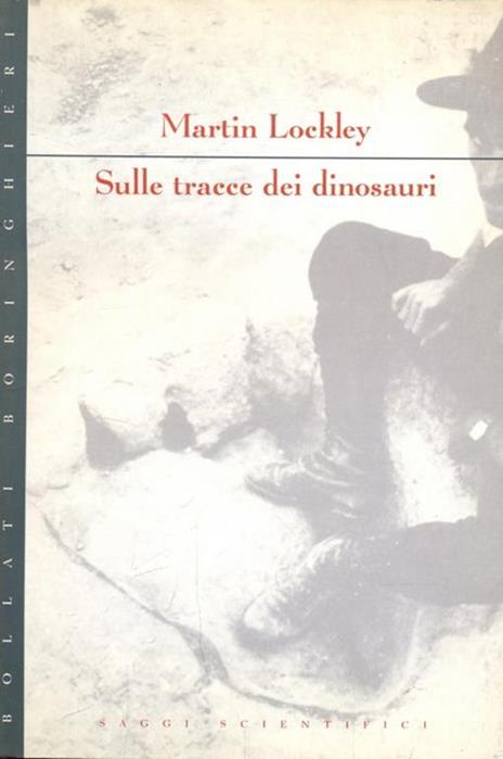 Sulle tracce dei dinosauri - Martin Lockley - 10