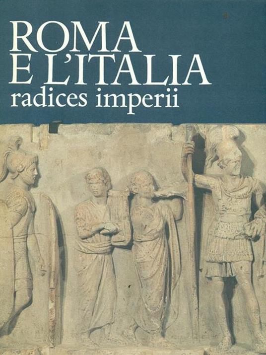 Roma e l'Italia. Radice imperii - 9