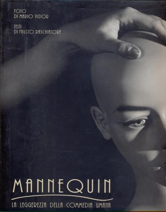 Mannequin. La leggerezza della commediaumana - Mario Vidor,Fausto Raschiatore - 8