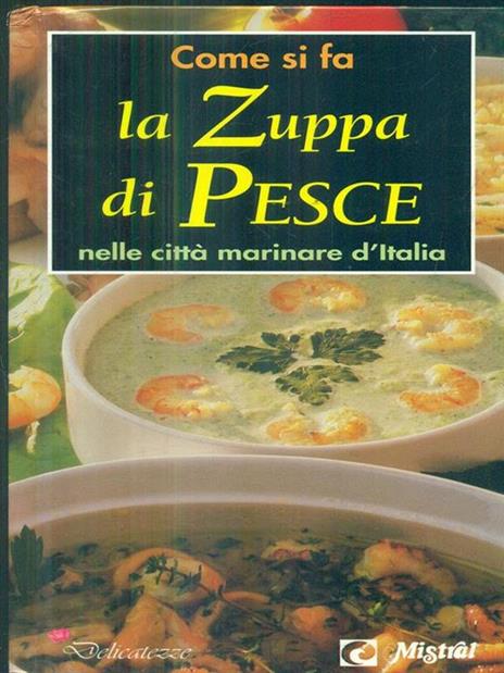 Come si fa la zuppa di pesce nelle città marinare - copertina