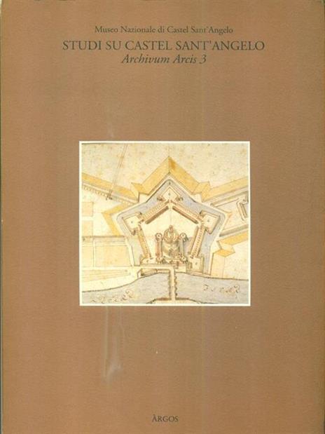 Studi su Castel Sant'Angelo. Archivium Arcis 3 - copertina