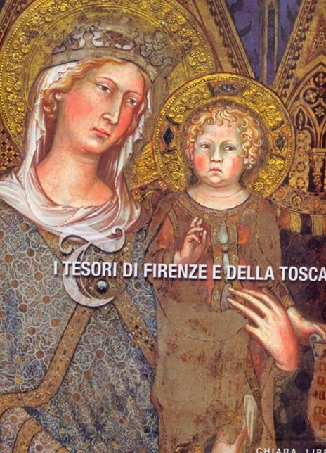I tesori di Firenze e Toscana. Ediz. illustrata - Chiara Libero - 4