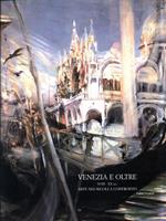 Venezia e oltre XVIII-XX sec. Arte nei secoli a confronto