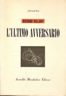 L' ultimo avversario - Richard Hillary - 7