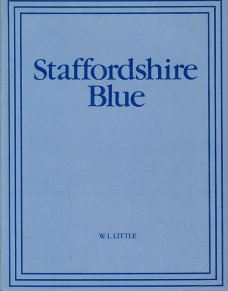 Staffordshire blue - William L. Little - copertina