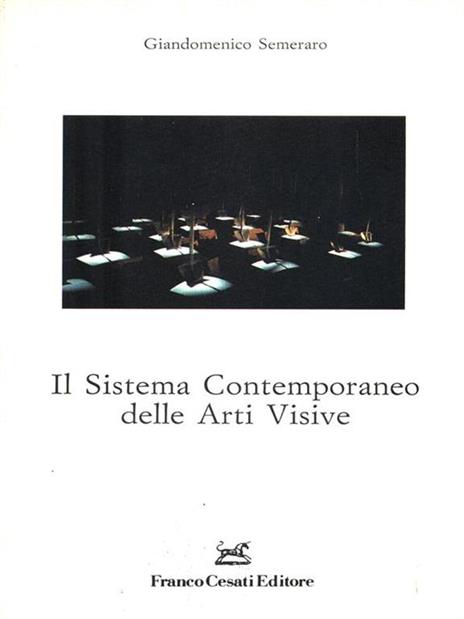 Il sistema contemporaneo delle Arti Visive - Giandomenico Semeraro - 8